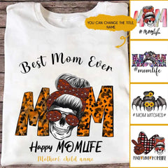 Happy Momlife T Shirts - Best Mom Ever Personalized Halloween Mom T-shirt