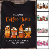 Coffee Time T Shirt - It's Always Coffee Time Personalized T Shirts Black