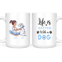 Girl & Dog Mug- Life Is Better With A Dog Personalized Mug