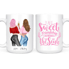 Besties Friendship Mugs - A Sweet Friendship Refreshes The Soul Custom Mugs For Best Friends