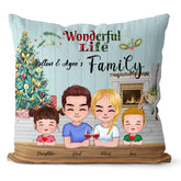 Personalized Family Pillow - Wonderful Life Mom, Dad and Child Personalized Family Pillow