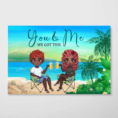 Couple Personalized Poster - You & Me We Got This Male and Female at the Beach Personalized Couple Poster