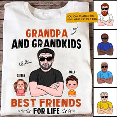Grandfather and child T-shirt  - Grandpa & Grandkids Best Friends For Life Personalized Shirt