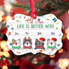 Christmas Cat Ornament - Life Is Better With Cat Personalized Christmas Cat Ornaments