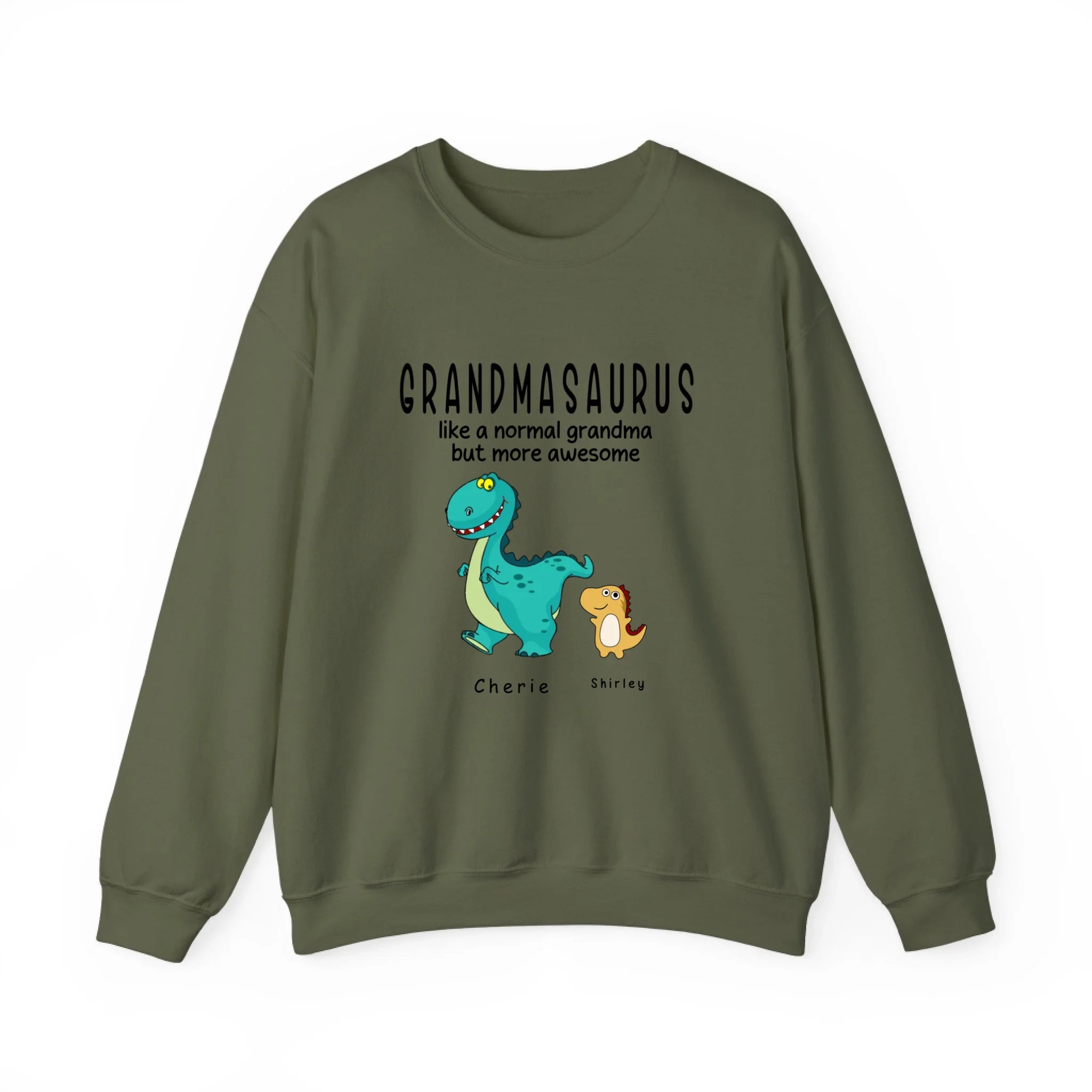 Grandmasaurus sweatshirt - Like A Normal Grandma Only More Awesome Grandma and Kids Personalized sweatshirt Military Green