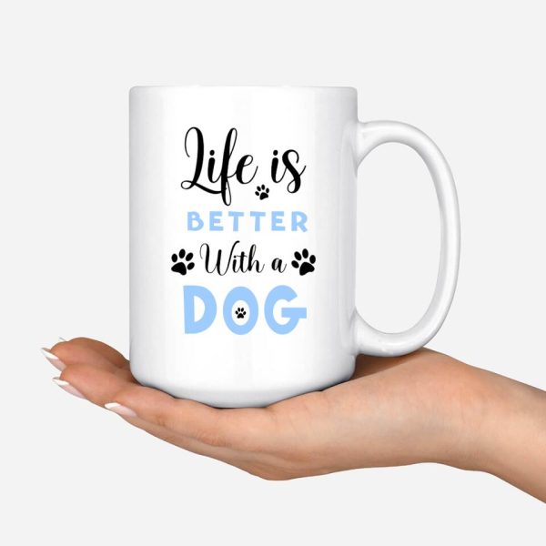 Girl & Dog Mug- Life Is Better With A Dog Personalized Mug - Image 4
