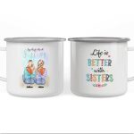 Fashion Sisters Mug - Up to 5 Sisters Personalized Design Coffee Mugs Life is Better With Sisters - Image 6
