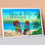 Couple Personalized Poster - You & Me We Got This Male and Female at the Beach Personalized Couple Poster Gifts - Image 3