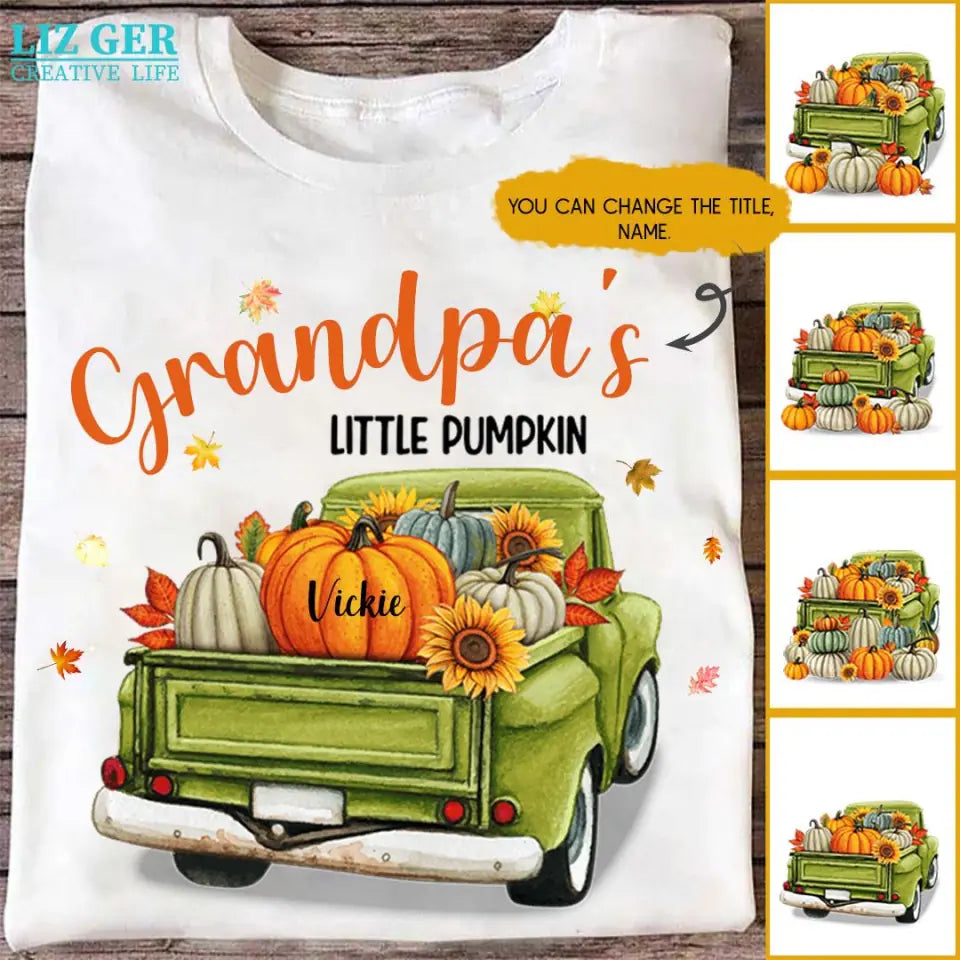 6308b2e313d9f_large_f229b10f-f110-423c-b6c7-8a8b2a916654 Fall Family T Shirts - Grandma & Grandpa's Little Pumpkin Personalized Fall T-shirt With Name - Image 1