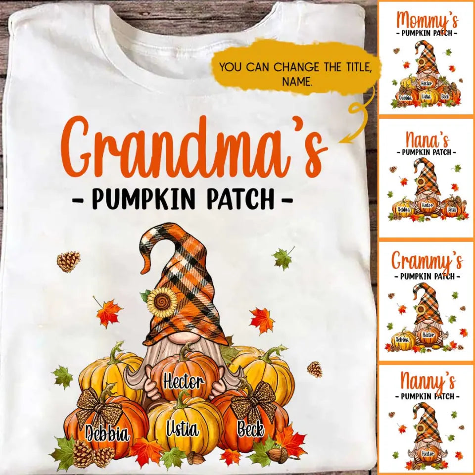 631008a4d75bc_large_4e25cea3-7196-4c4e-8abc-a2b508b3365e Fall Grandma T Shirts - Fall Grandma Pumpkin Patch Personalized Tshirt for Grandma Gifts - Image 1