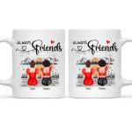 Best Friends Mug - Always Friends Personalized Friend Mug Friendship Gifts