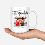 Best Friends Mug - Always Friends Personalized Friend Mug Friendship Gifts - Image 6
