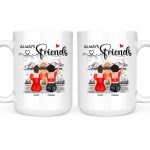 Best Friends Mug - Always Friends Personalized Friend Mug Friendship Gifts - Image 4
